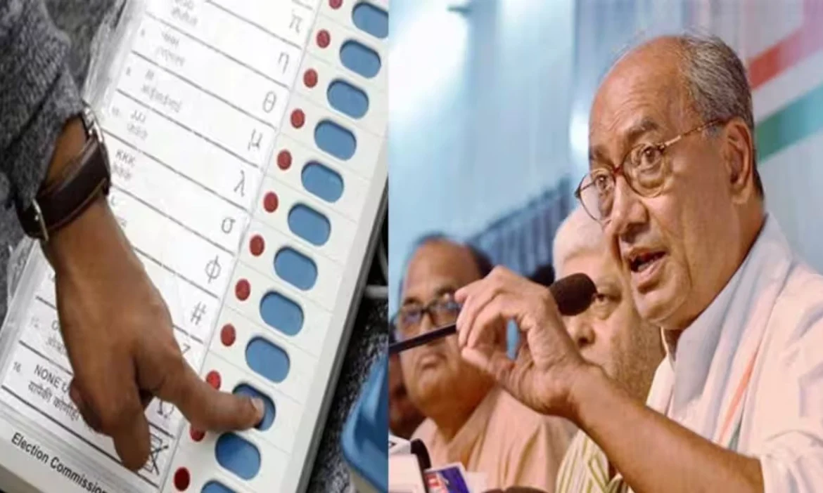 दिग्विजय सिंह ने फिर उठाए EVM पर सवाल, मुझे EVM पर भरोसा नहीं है