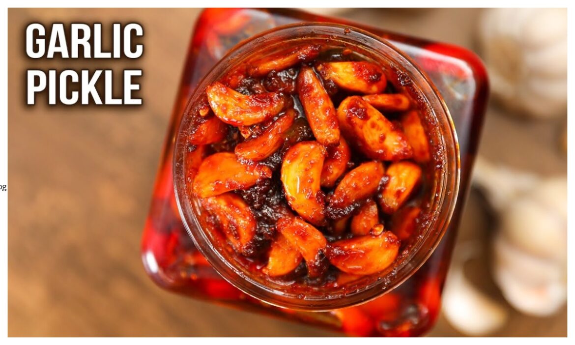 सर्दियों में लहसुन का अचार खाने से सेहत को मिलते है ढेरों लाभ, जान लीजिए बनाने का आसान तरीका