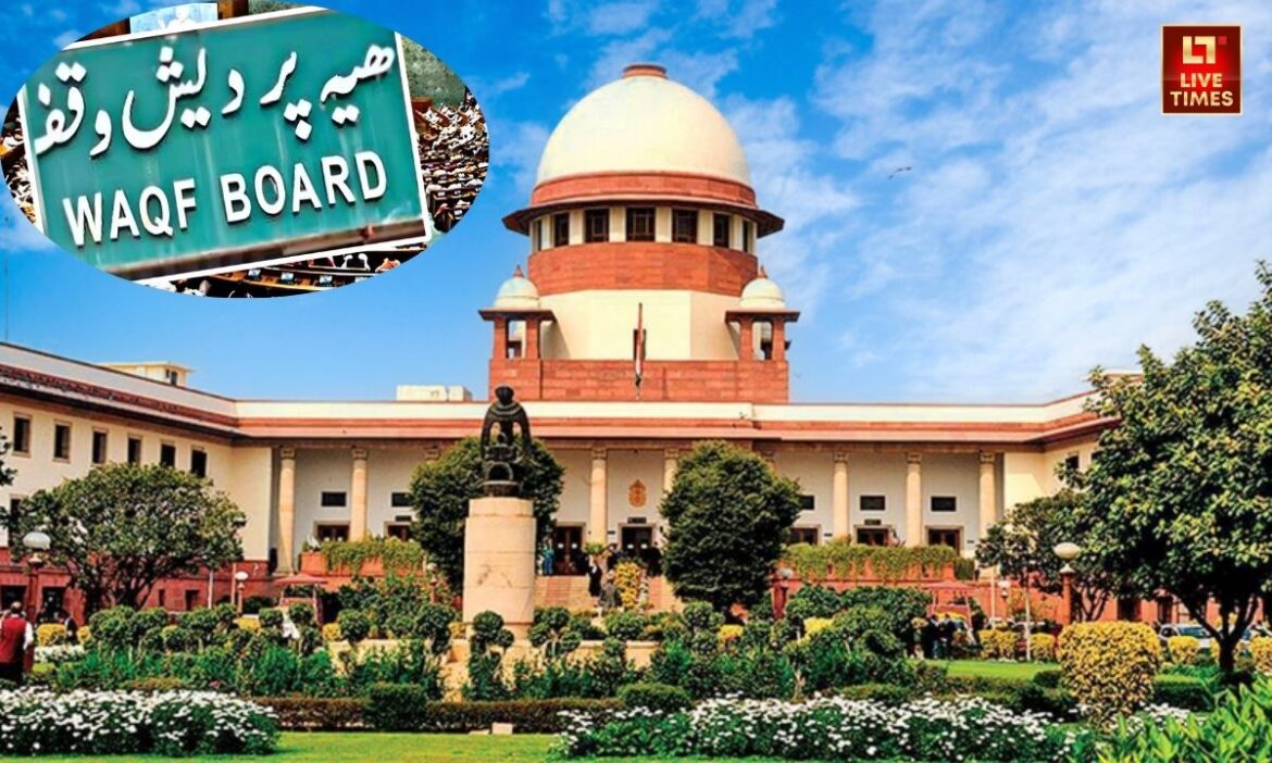 Waqf Amendment Act 2025 Supreme Court Hearing