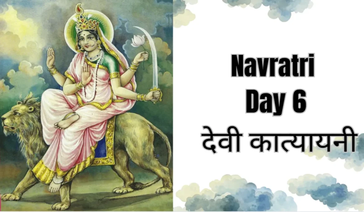 Navratri Day 6