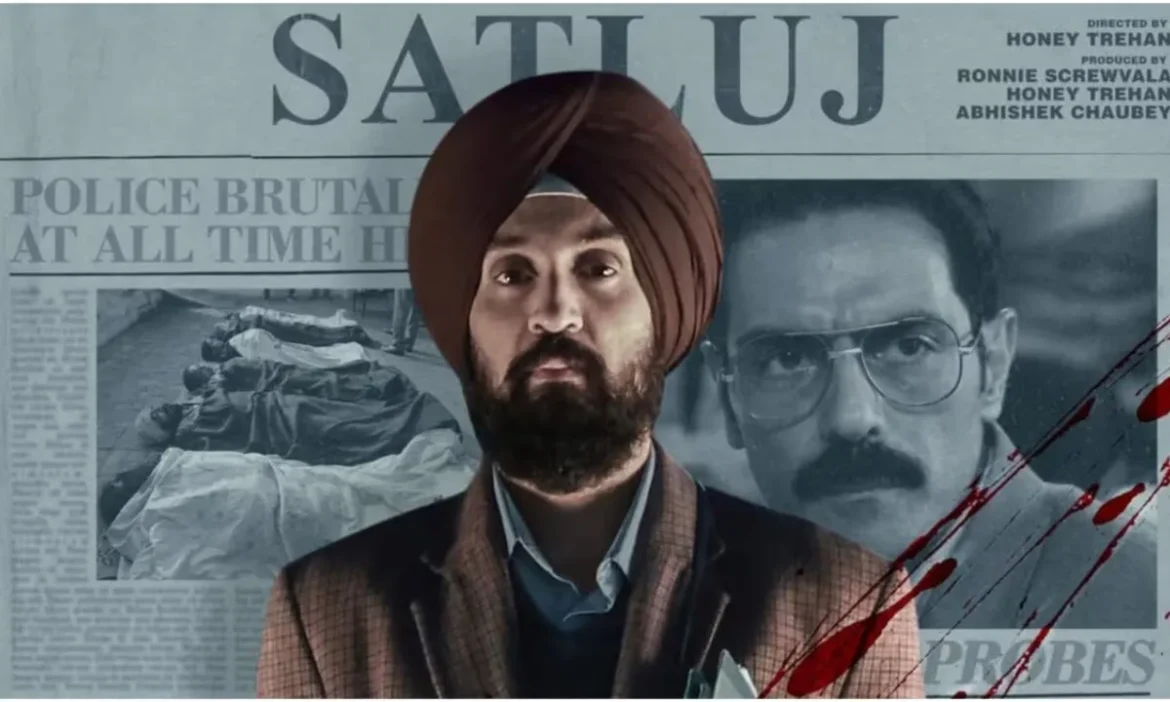 सिर्फ एक कहानी नहीं, सिस्टम से सीधा सवाल है Satluj, जानें ऐसा क्या है जो 2 दिनों में ही बैन हुई Diljit Dosanjh की फिल्म