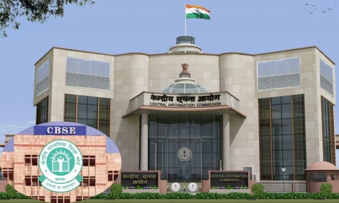 CIC tells CBSE Board exam answer sheets