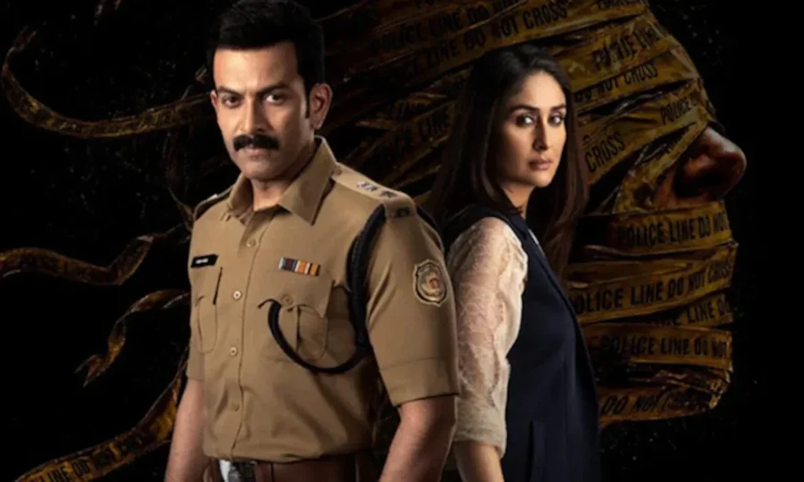Kareena Kapoor और Prithviraj Sukumaran की दमदार टक्कर, कानून और इंसाफ के बीच फंसी कहानी
